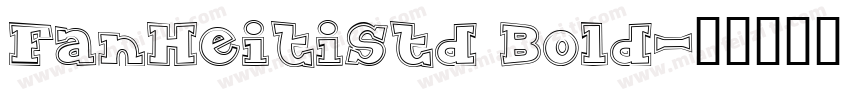 FanHeitiStd Bold字体转换